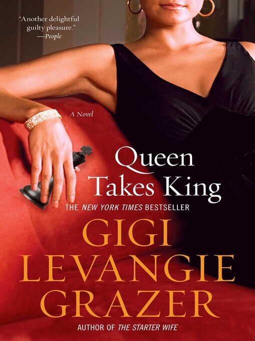 Title details for Queen Takes King by Gigi Levangie Grazer - Available